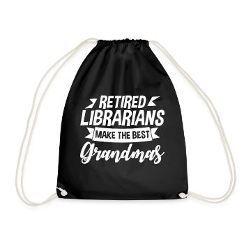 Retired Librarians Make The Best Grandmas 4 - Drawstring Bag - black - Front