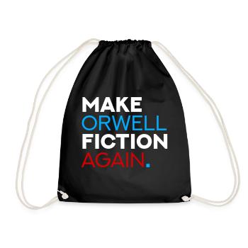 Make Orwell Fiction Again - Turnbeutel - Schwarz - Vorne