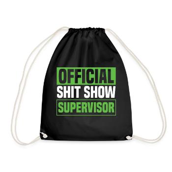 Offizieller Shitshow-Supervisor - Turnbeutel - Schwarz - Vorne