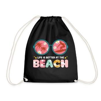 life is better at the beach - Turnbeutel - Schwarz - Vorne