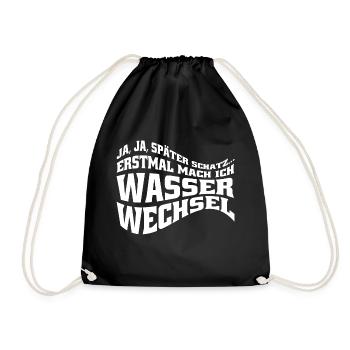 Wasserwechsel für Aquarianer lustiges - Turnbeutel - Schwarz - Vorne