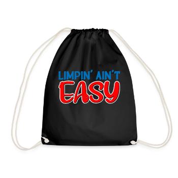 Limpin' Ain't Easy 22 - Drawstring Bag - black - Front