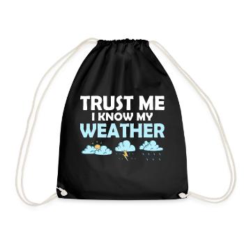 Croyez-moi, je connais mon météorologue météorologue Météorol - Sac de sport léger - noir - Devant