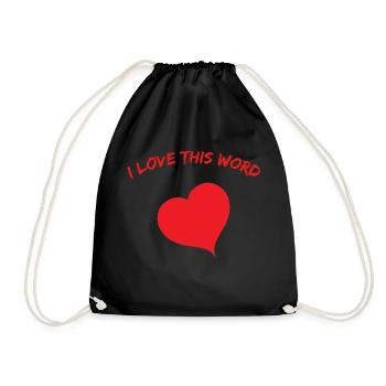 I LOVE THIS WORD - Sac de sport léger - noir - Devant