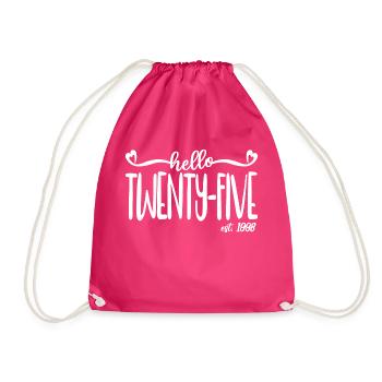 25. Geburtstag Frauen Hallo Fünfundzwanzig Est. 1998 - Turnbeutel - Fuchsia - Vorne
