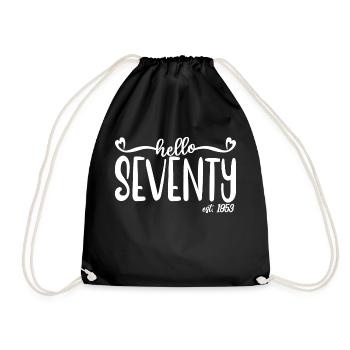 70th Birthday For Women 70 Hello Seventy Est. 1953 - Drawstring Bag - black - Front