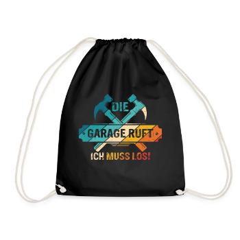 Die Garage ruft Ich muss los - Auto KFZ Liebhaber - Turnbeutel - Schwarz - Vorne