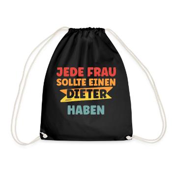 Jede Frau sollte einen Dieter haben - Turnbeutel - Schwarz - Vorne