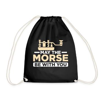 May The Morse Be With You Operator Amateur Radio - Turnbeutel - Schwarz - Vorne