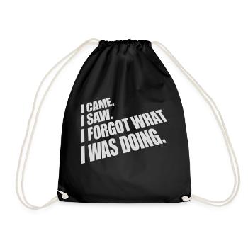 I came saw forget - Drawstring Bag - black - Front