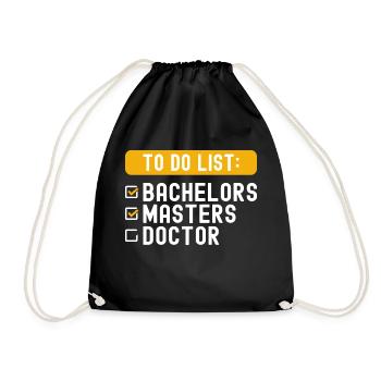 To Do List Checklist Bachelors Masters Doctorate - Drawstring Bag - black - Front