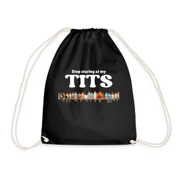 "Funny Bird T-Shirt - Stop Staring at My Tits" - Drawstring Bag - black - Front