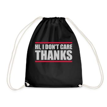 Hi I don't care - Drawstring Bag - black - Front