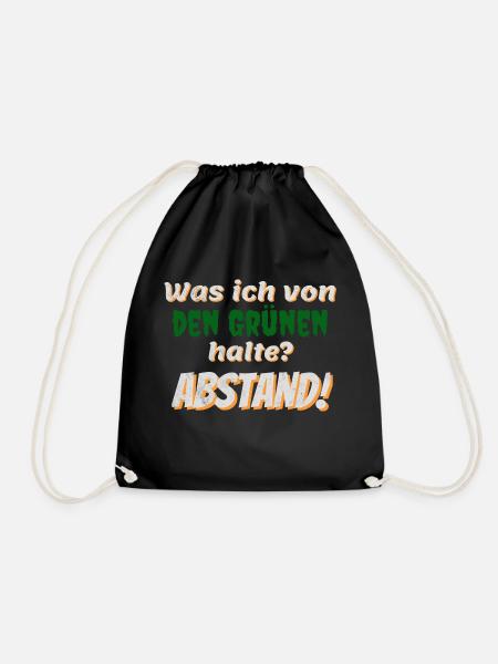 Was ich von den Grünen halte? Abstand! - Turnbeutel - Schwarz