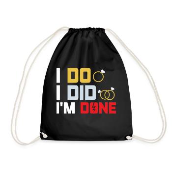 I Do, I Did, I'm Done Divorce Women Divorcee - Drawstring Bag - black - Front