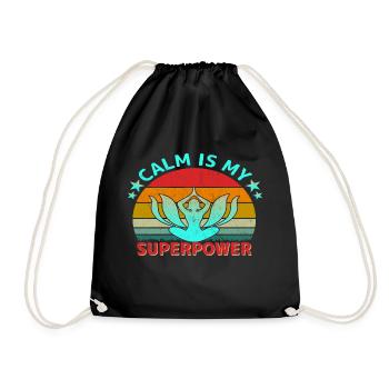 Calm is my Superpower - Drawstring Bag - black - Front