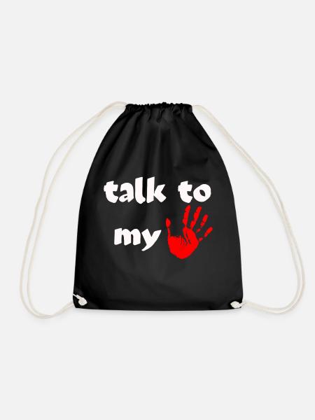 talk to my Hand - Turnbeutel - Schwarz