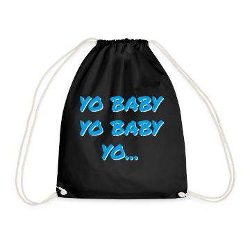 YO BABY YO BABY YO - Turnbeutel - Schwarz - Vorne