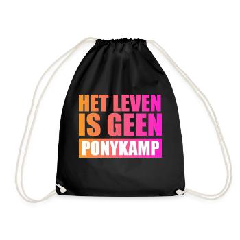 Het leven is geen Ponykamp – funny saying - Drawstring Bag - black - Front