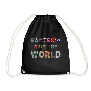 Bacteria Rule The World - Turnbeutel - Schwarz - Vorne