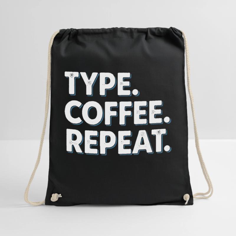 Type Coffee Repeat - Funny Programmer Office Drawstring Bag