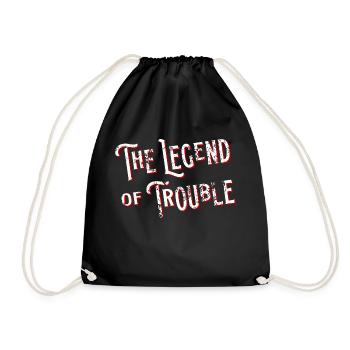 The Legend of Trouble - Turnbeutel - Schwarz - Vorne