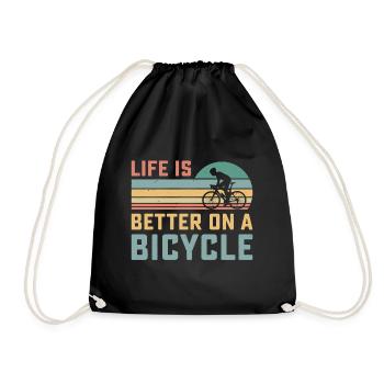 Life is better on a bicycle t-shirt cycling bike - Drawstring Bag - black - Front