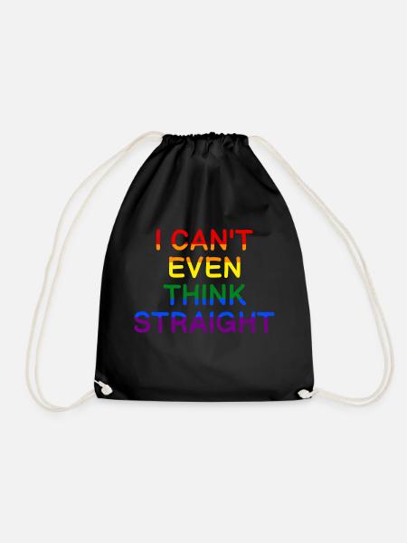 I Cant Even Think Straight Shirt LGBTQ Gay Pride - Drawstring Bag - black