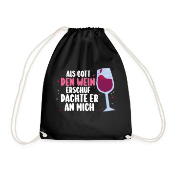 Als Gott Den Wein Erschuf Dachte Er An Mich - Turnbeutel - Schwarz - Vorne