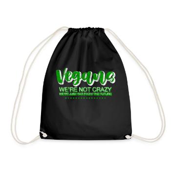 Vegans, We're Just Far From The Future 3 - Drawstring Bag - black - Front