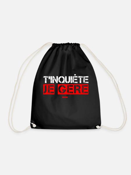 T'inquiète je Gère - Sac de sport léger - noir