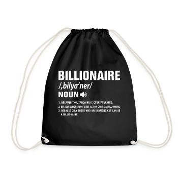 Billionaire Definition Motive for Success Types - Drawstring Bag - black - Front