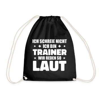 I don't scream – I'm a trainer Fun Sports - Drawstring Bag - black - Front