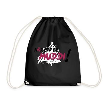 Hör auf de Muddi - Turnbeutel - Schwarz - Vorne