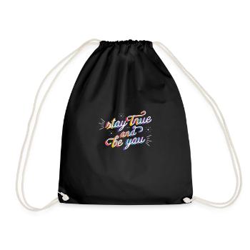 StayTrueAndBeYou - Drawstring Bag - black - Front