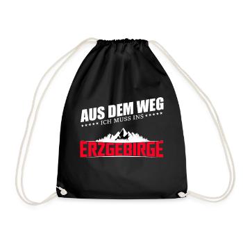 Aus dem Weg ich muss ins Erzgebirge - Turnbeutel - Schwarz - Vorne