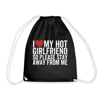I Love My Hot Girlfriend So Please Stay Away From - Drawstring Bag - black - Front