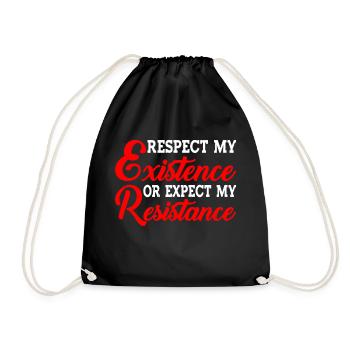 Respectez mon existence ou attendez-vous à ma résistance 18 - Sac de sport léger - noir - Devant