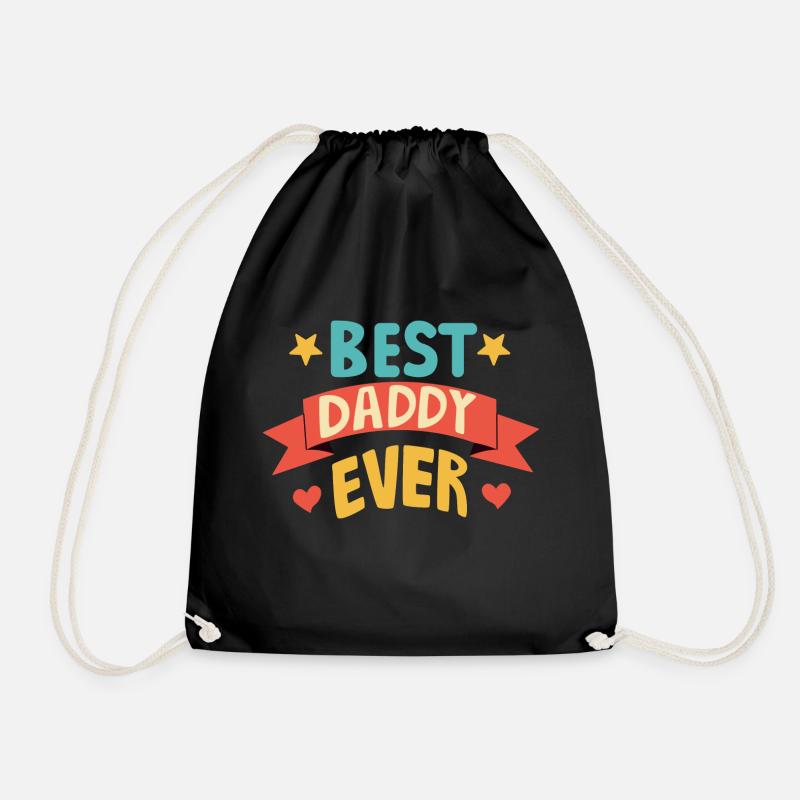 Best Daddy Ever - Drawstring Bag - black