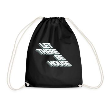 Music house dance let there be house gift - Drawstring Bag - black - Front