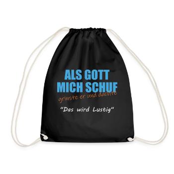 Als Gott mich Schuf - Turnbeutel - Schwarz - Vorne