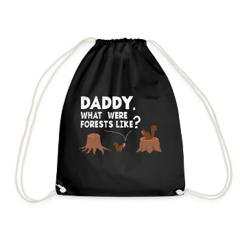 Squirrel Daddy, What Were Forests Like? - Drawstring Bag - black - Front