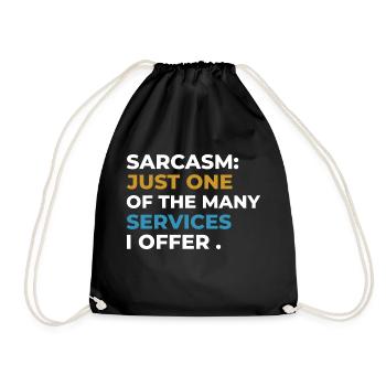 Sarcasm t-shirt design, Humorous t-shirt design - Drawstring Bag - black - Front