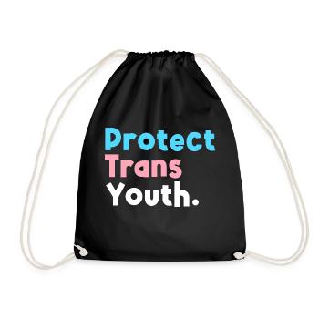 Protect Trans Youth Transgender LGBT Pride - Drawstring Bag - black - Front
