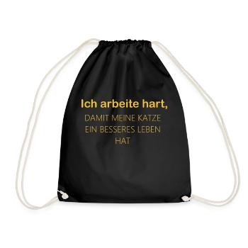 Ich arbeite hart, damit meine Katze ein Leben hat - Turnbeutel - Schwarz - Vorne