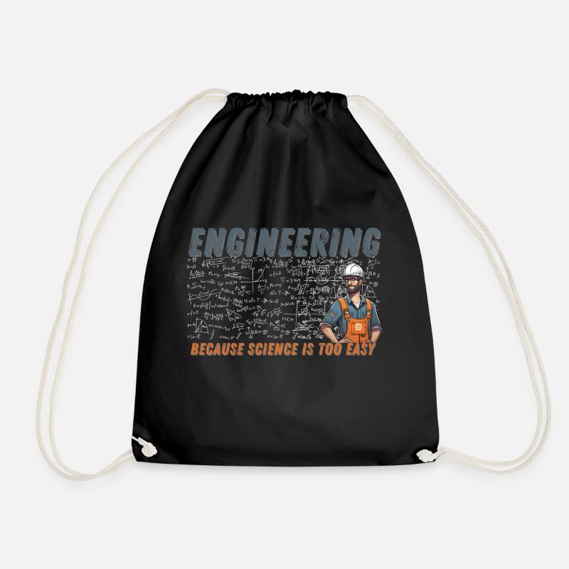 Engineering Because Scince is too easy - Drawstring Bag - black