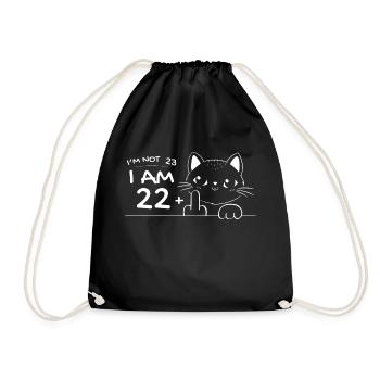 I'm Not 23, I Am 22 Plus 1 Middle Finger Cat Flip - Drawstring Bag - black - Front