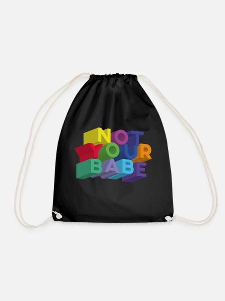 NOT YOUR BABE - Drawstring Bag - black