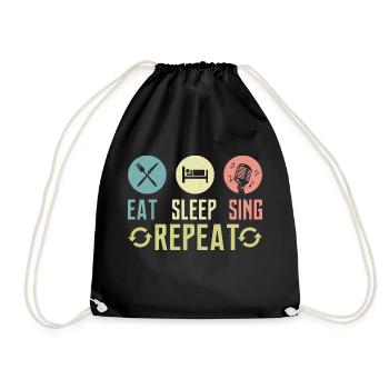 Eat Sleep Sing Repeat Singer Singing - Drawstring Bag - black - Front