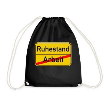 Ortsschild Arbeit - Ruhestand - Turnbeutel - Schwarz - Vorne